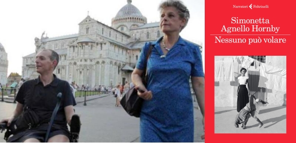 Simonetta Agnello Hornby con il figlio George a passeggio per una piazza e la copertina del libro "Nessuno può volare"