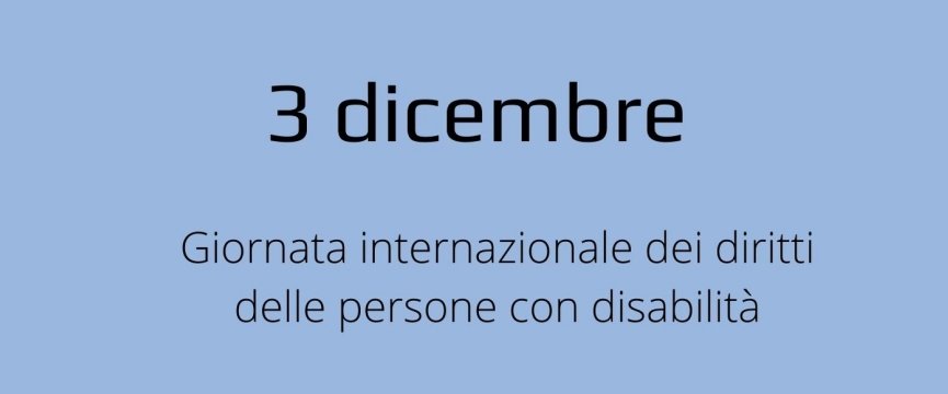 sfondo azzurro con scritta 3 dicembre giornata internazionale dei diritti delle persone con disabilita